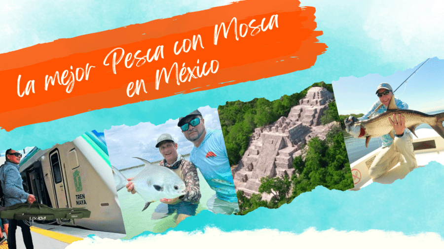 La mejor pesca con mosca en Mexico